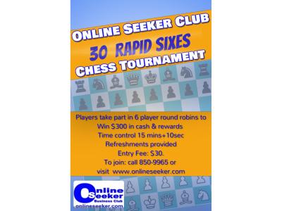Chess Tounaments 30  Rapid Sixes